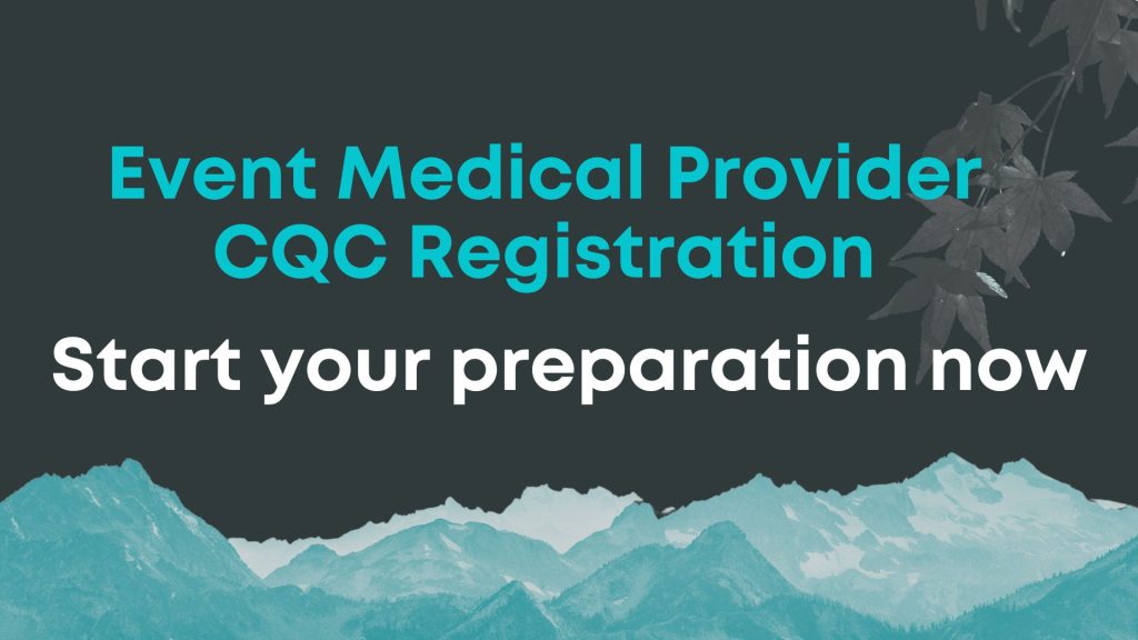 Event Medical Provider CQC Registration